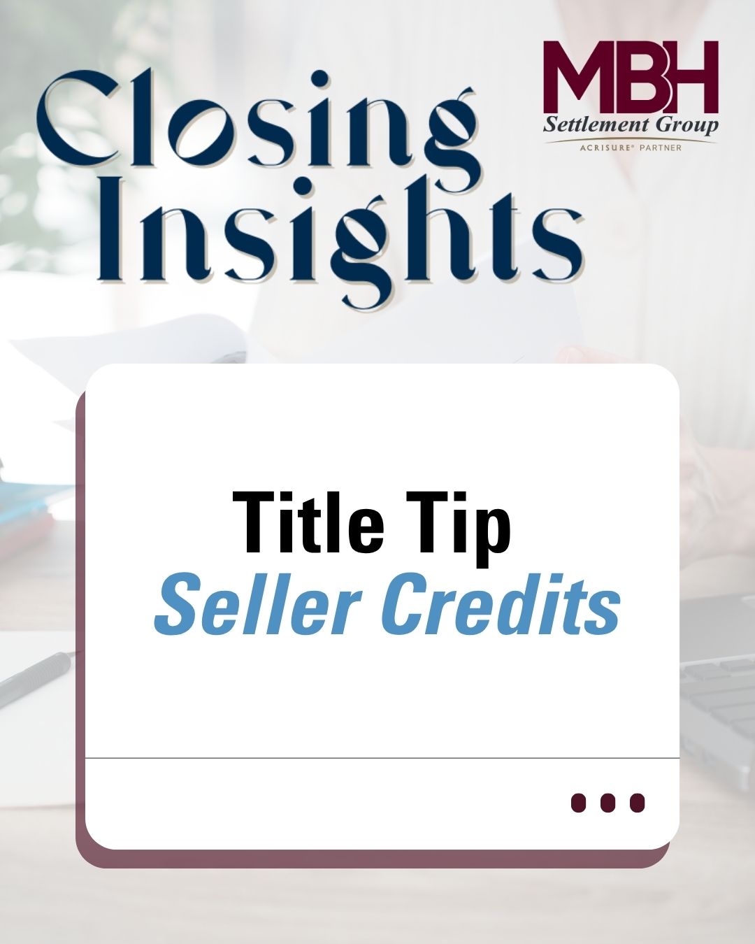 Title Tip Seller Credits MBH Settlement Group